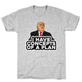 I Have Concepts of a Plan Unisex