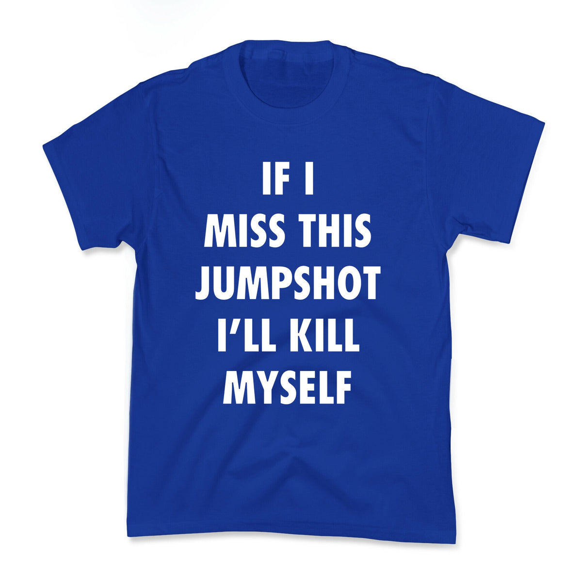 If I Miss This Jumpshot Kids Tee Unisex