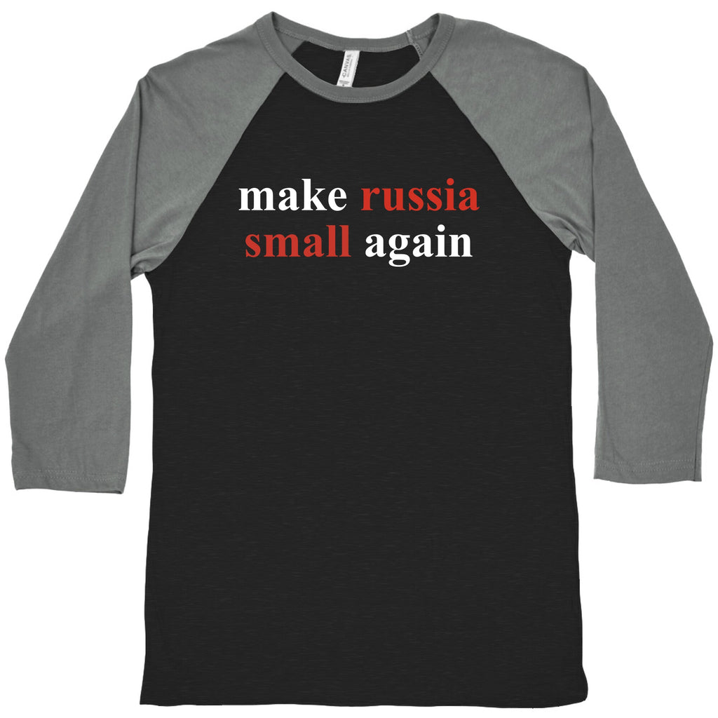 Make Russia Small Again Baseball Tee Unisex
