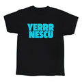 Yerrr Nescu Kids Tee Unisex
