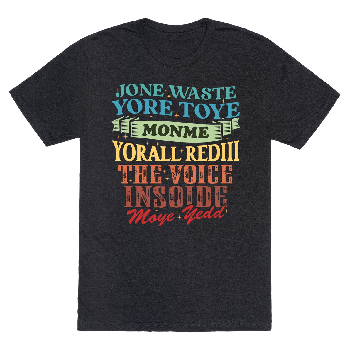 dont waste your time on me youre already the voice inside my yead Unisex Triblend Tee Unisex