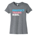 Protect Trans Kids Womens Cotton Tee Unisex