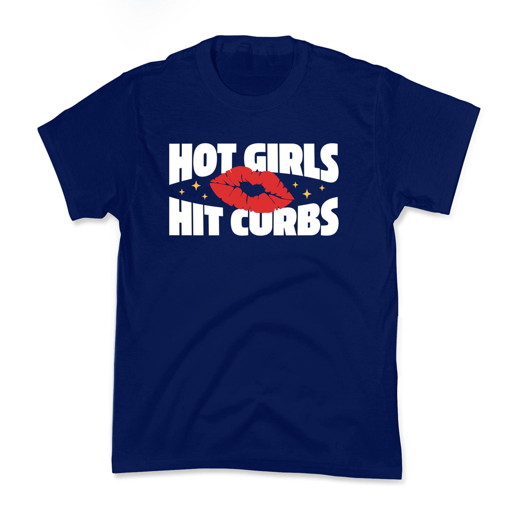 Hot Girls Hit Curbs Kids Tee Unisex