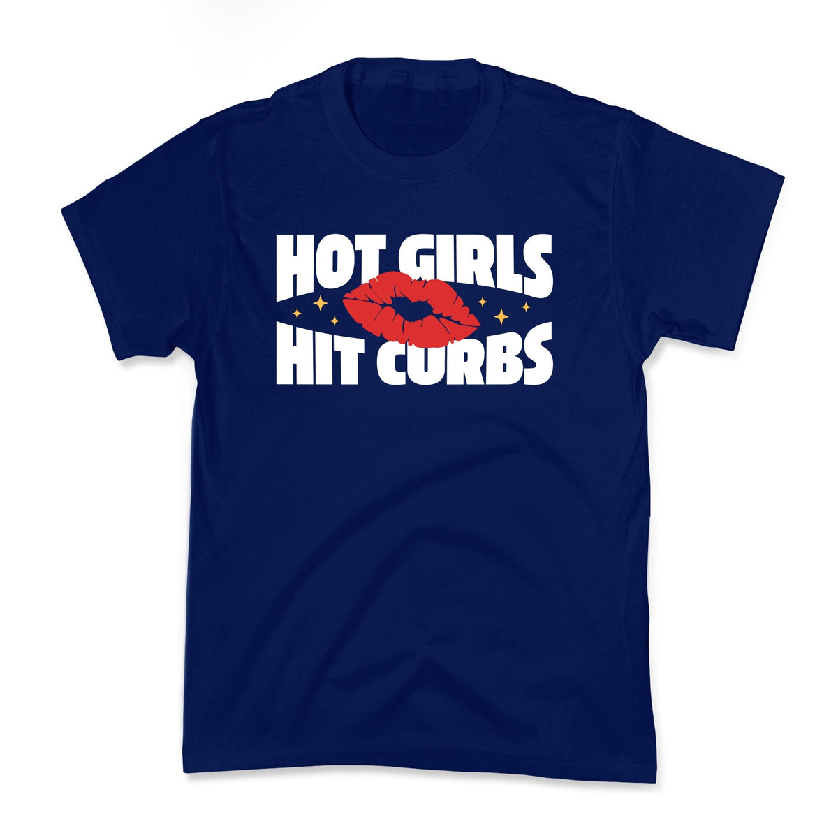Hot Girls Hit Curbs Kids Tee Unisex