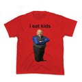 I Eat Kids Kids Tee Unisex
