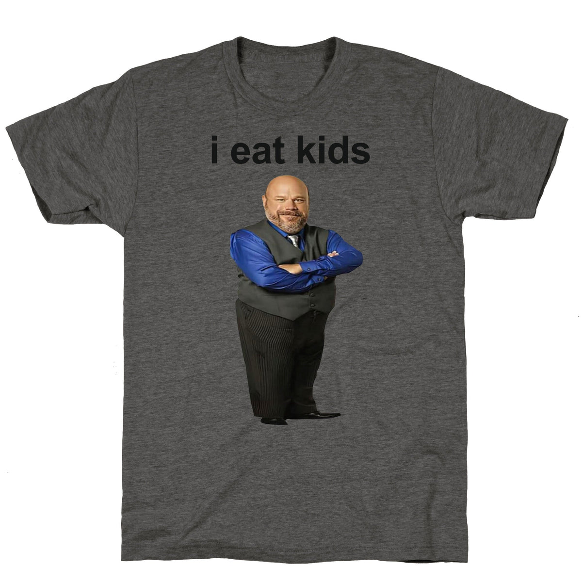 I Eat Kids Unisex Triblend Tee Unisex