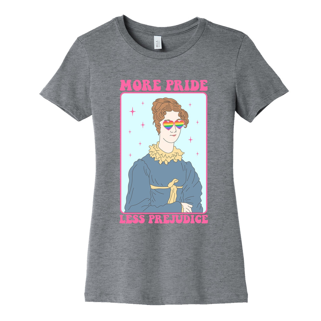More Pride Less Prejudice Womens Cotton Tee Unisex