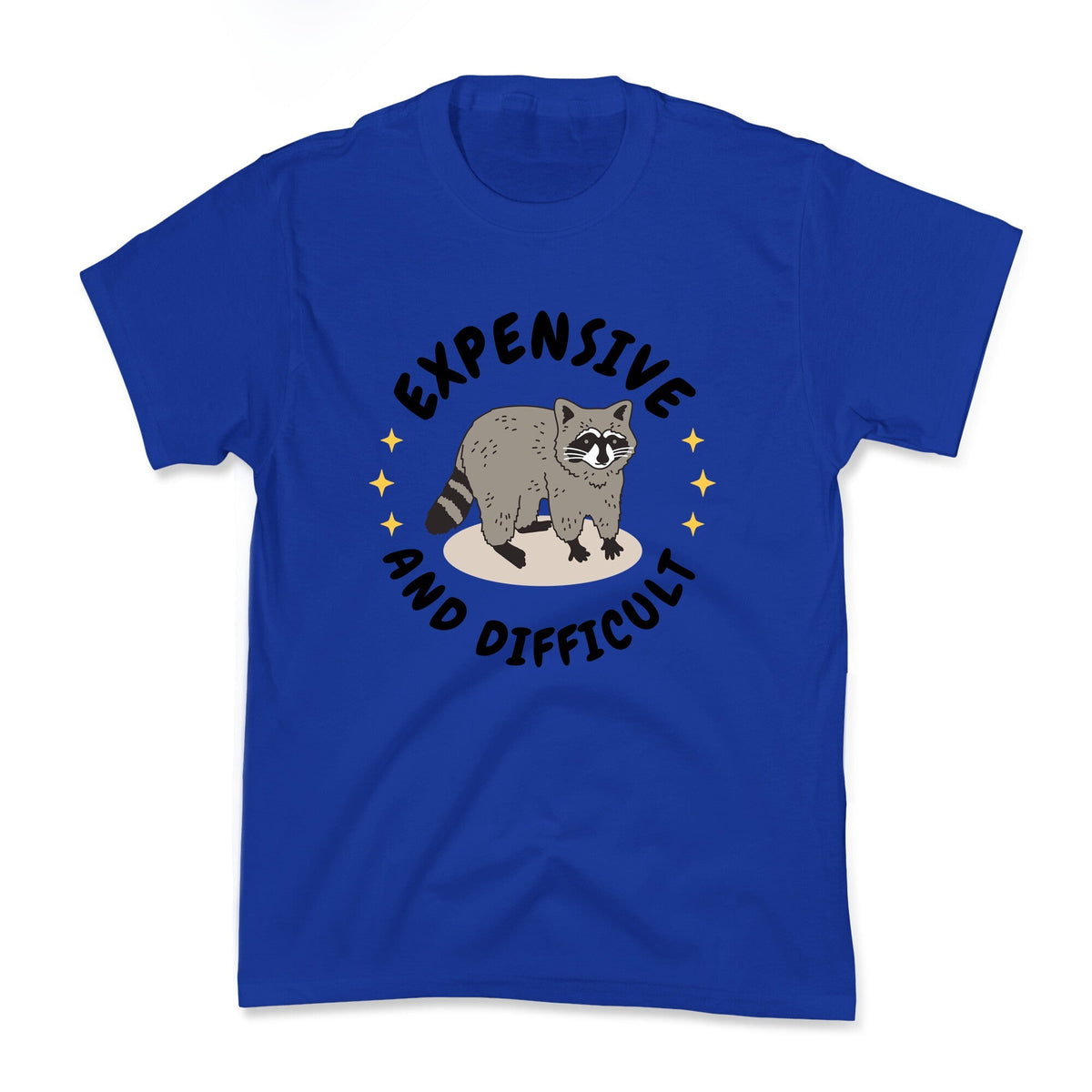 Expensive and Difficult Trash Animal Kids Tee Unisex