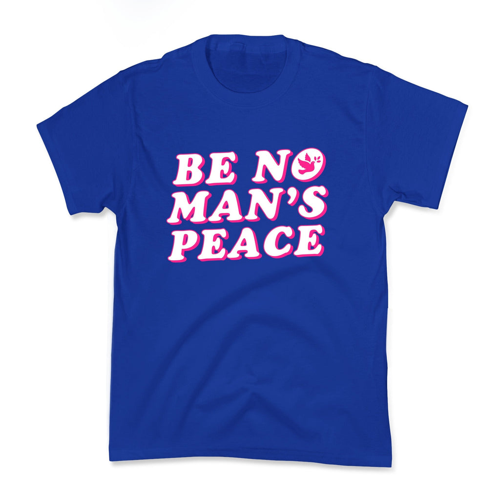 Be No Mans Peace Kids Tee Unisex