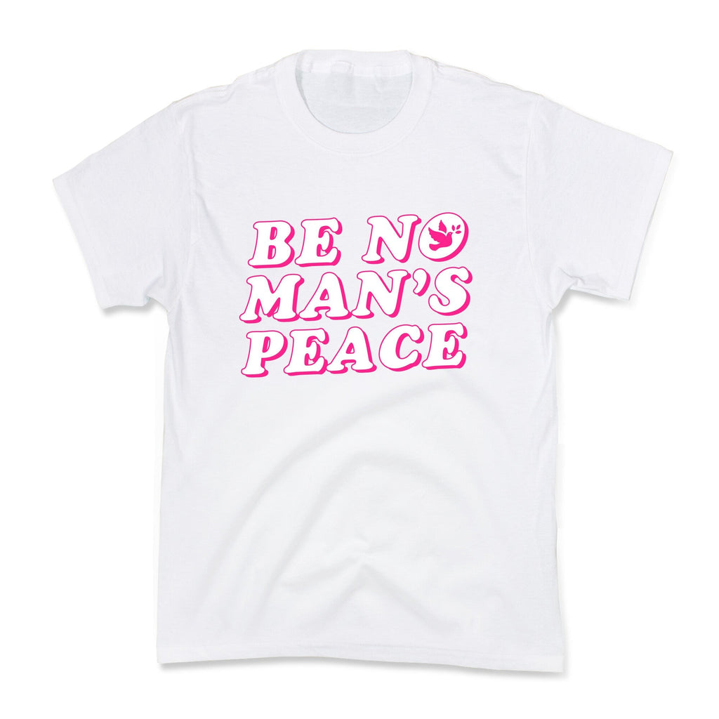 Be No Mans Peace Kids Tee Unisex