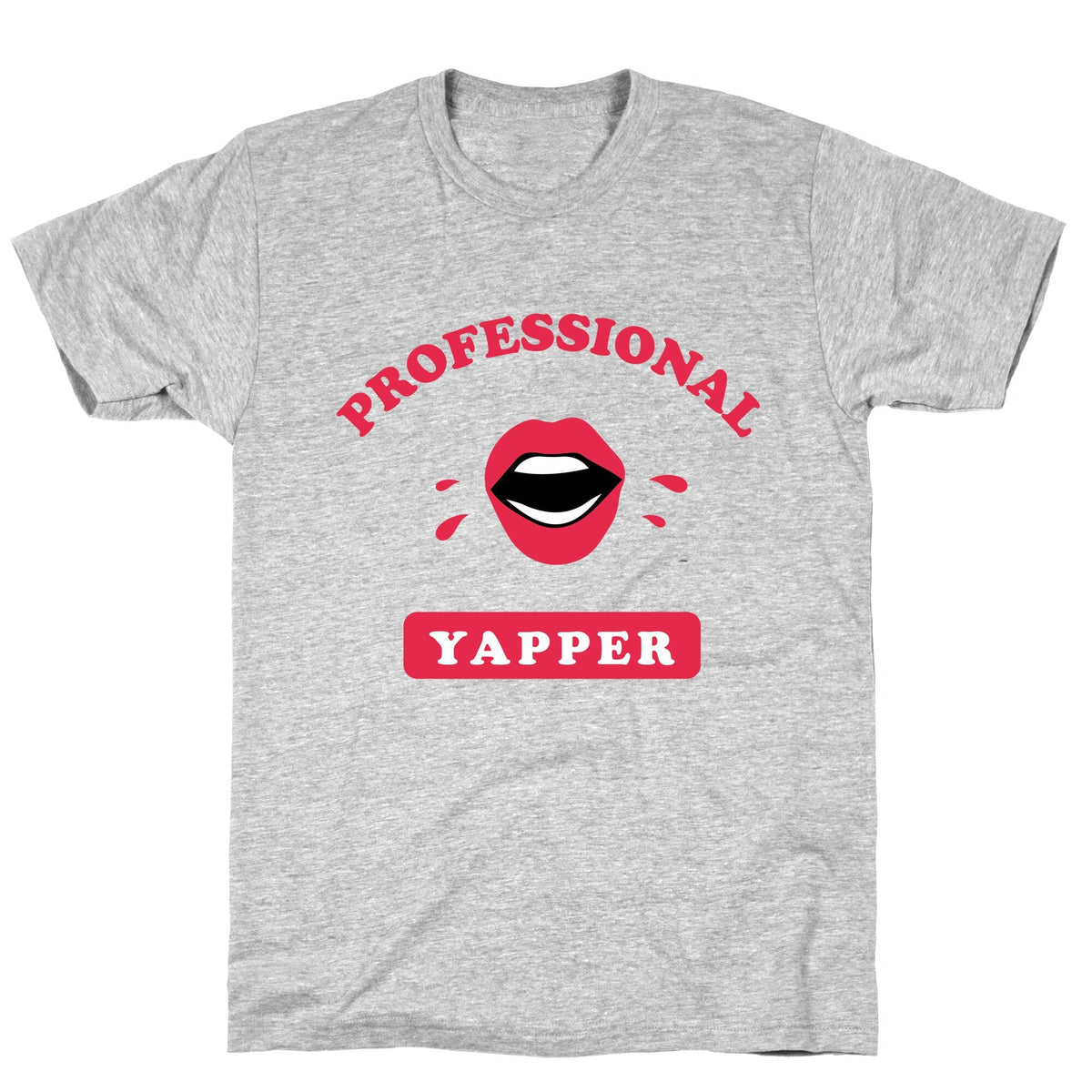 Professional Yapper Unisex