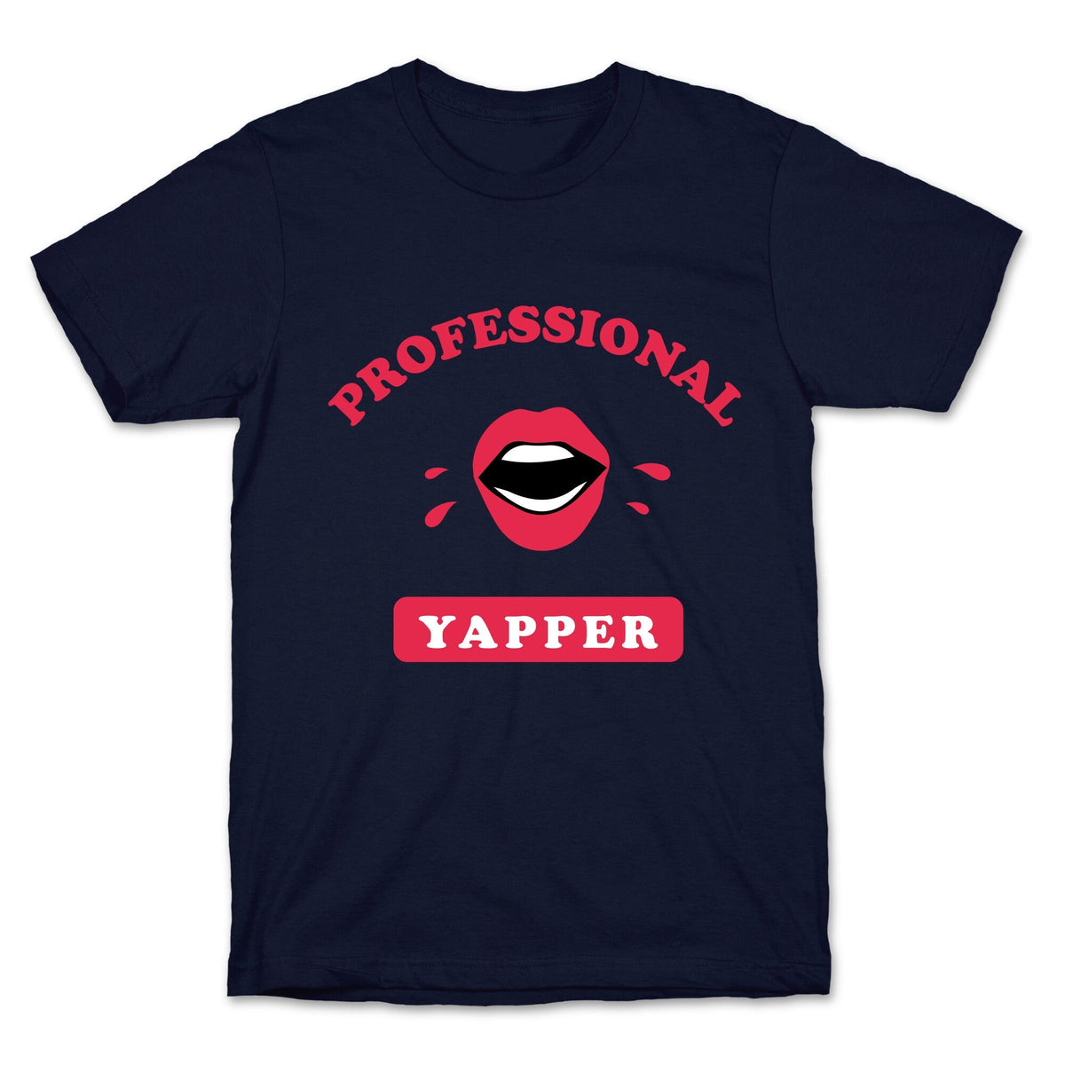Professional Yapper Unisex