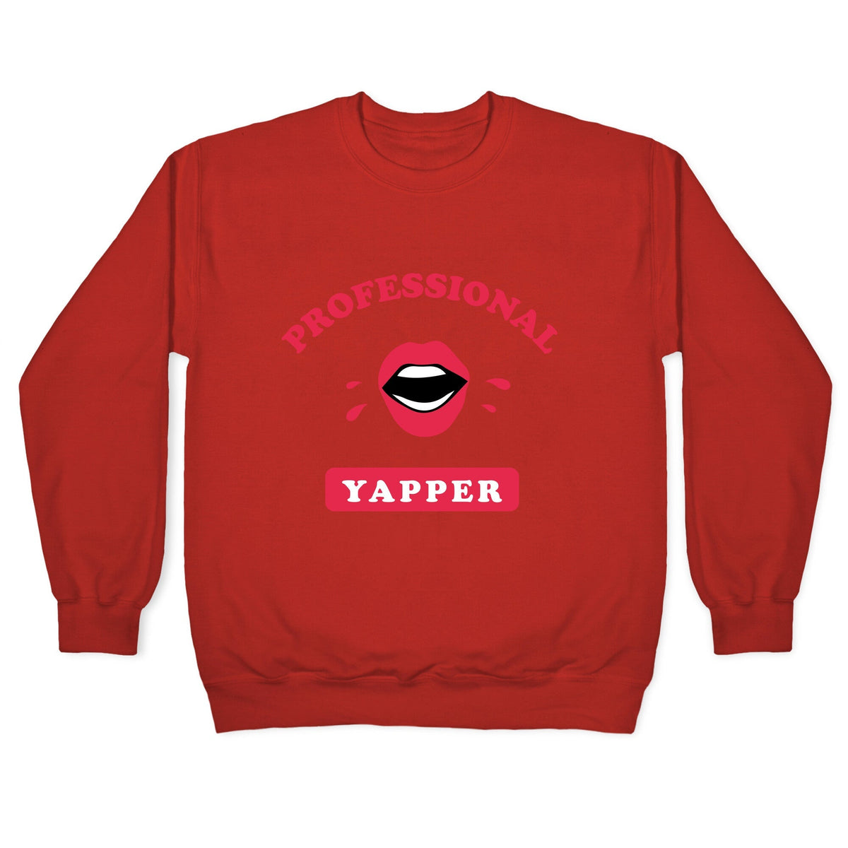 Professional Yapper Crewneck Unisex