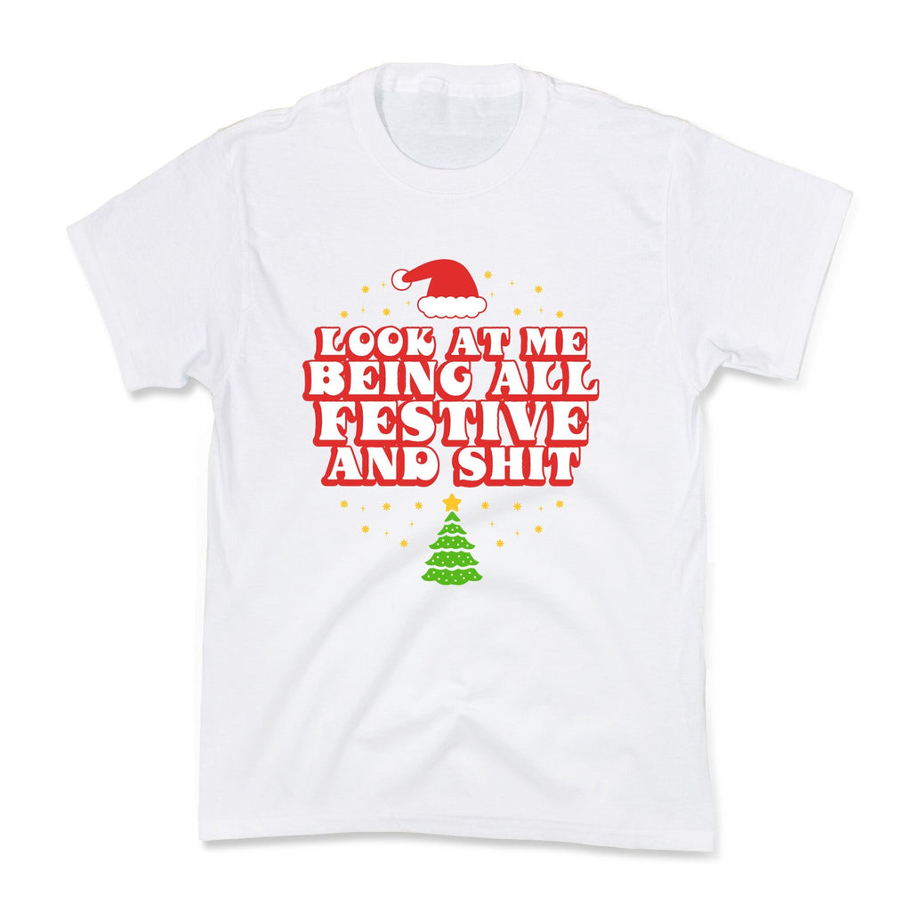 Look At Me Being All Festive Kids Tee Unisex