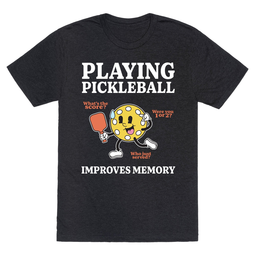 Playing Pickleball Improves Memory Unisex Triblend Tee Unisex