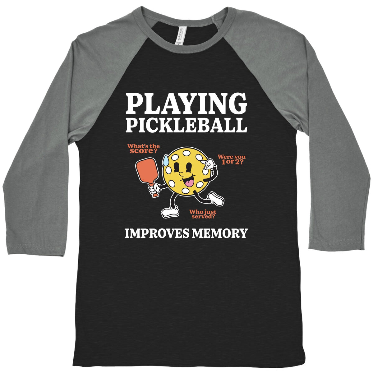 Playing Pickleball Improves Memory Baseball Tee Unisex