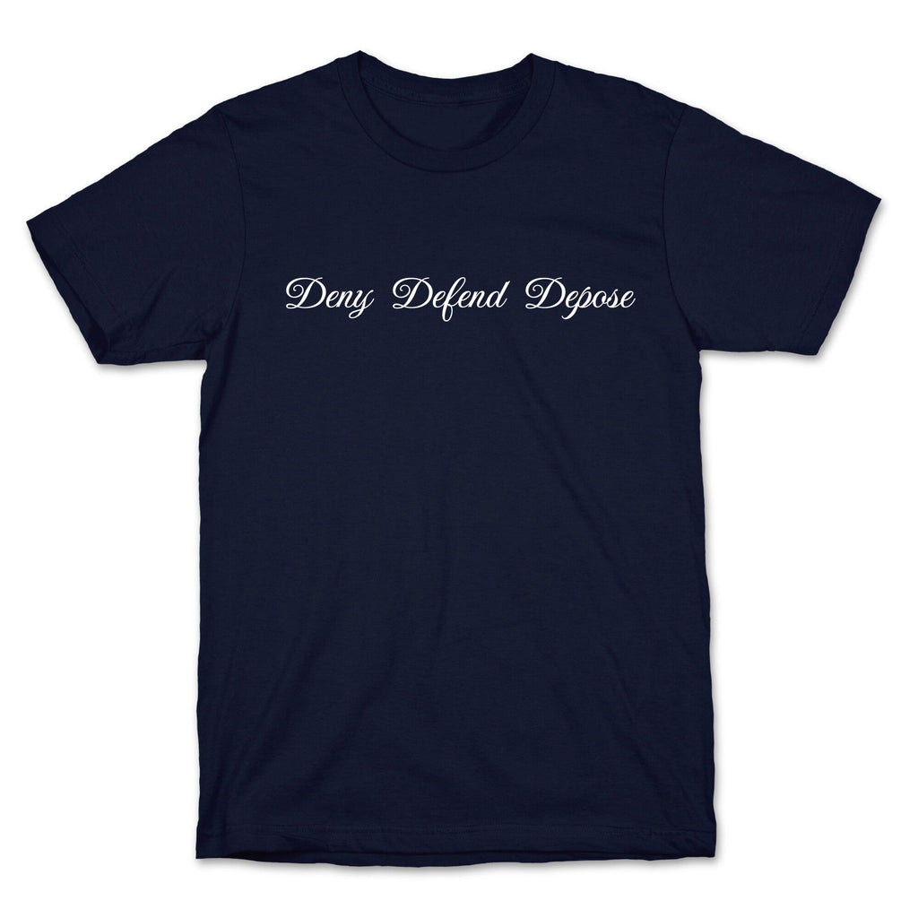 Deny Defend Depose 2 Unisex