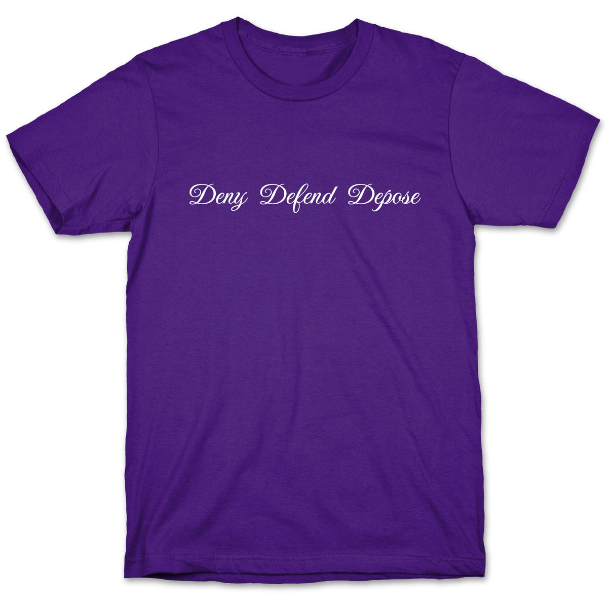 Deny Defend Depose 2 Unisex