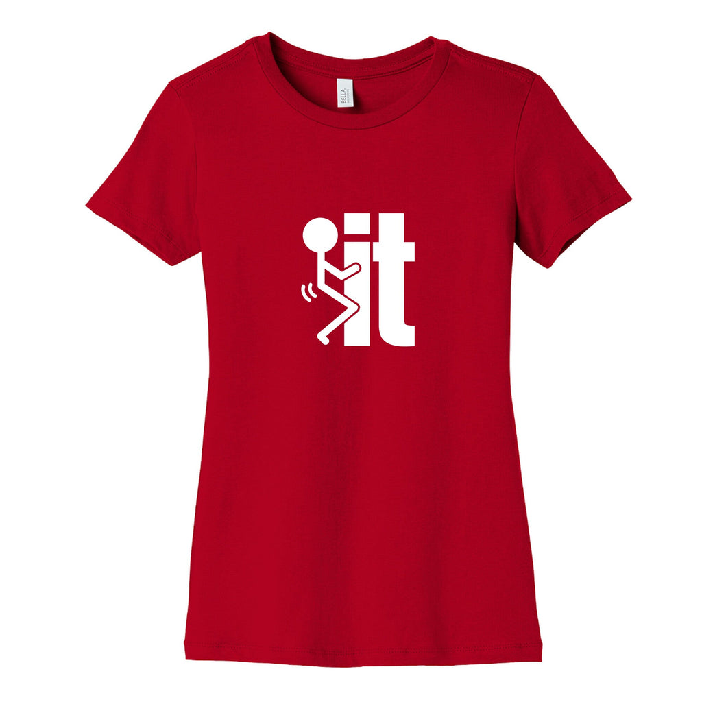 Fk It Womens Cotton Tee Unisex