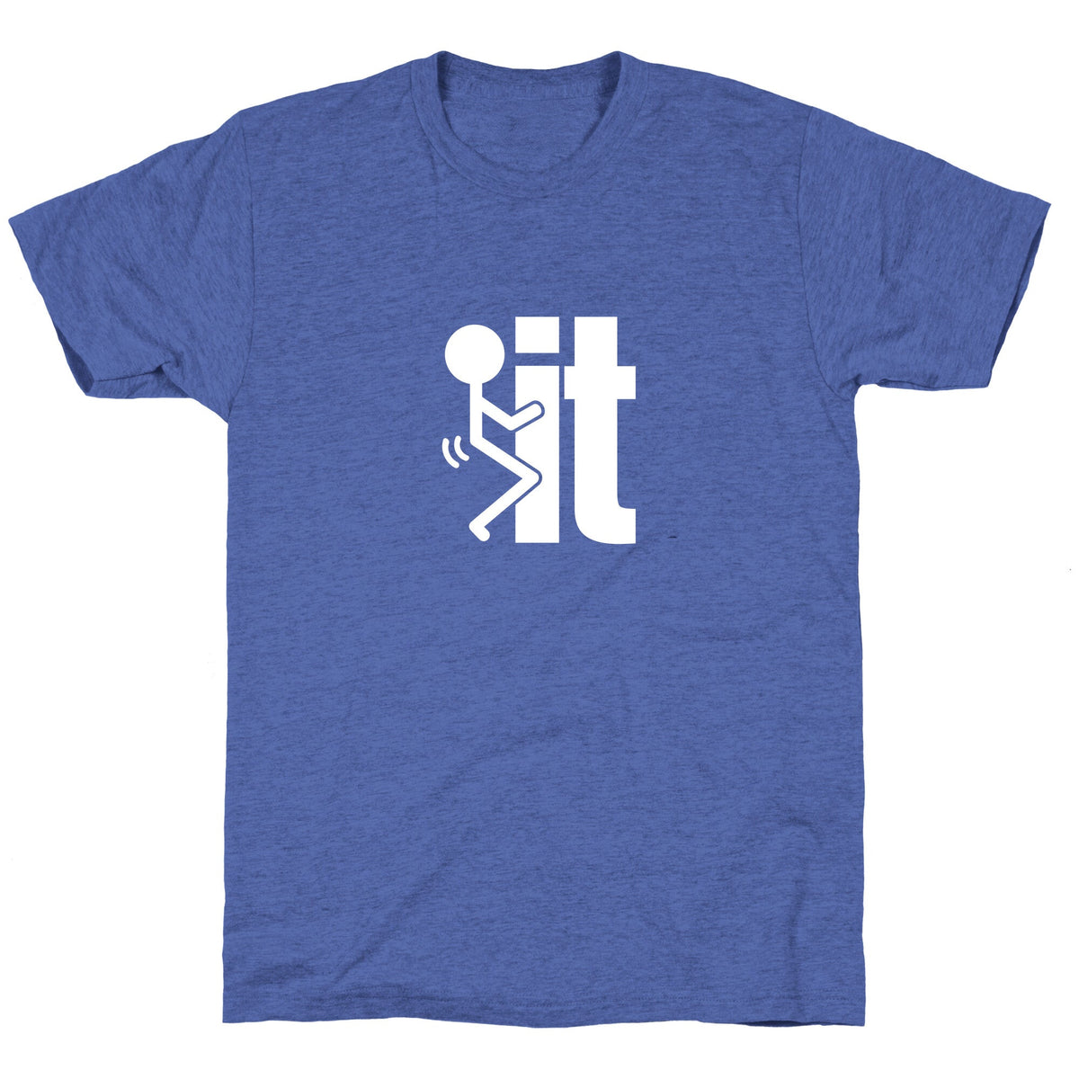 Fk It Unisex Triblend Tee Unisex