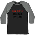 Brady Ju Jujitsu Ruined My Life Baseball Tee Unisex