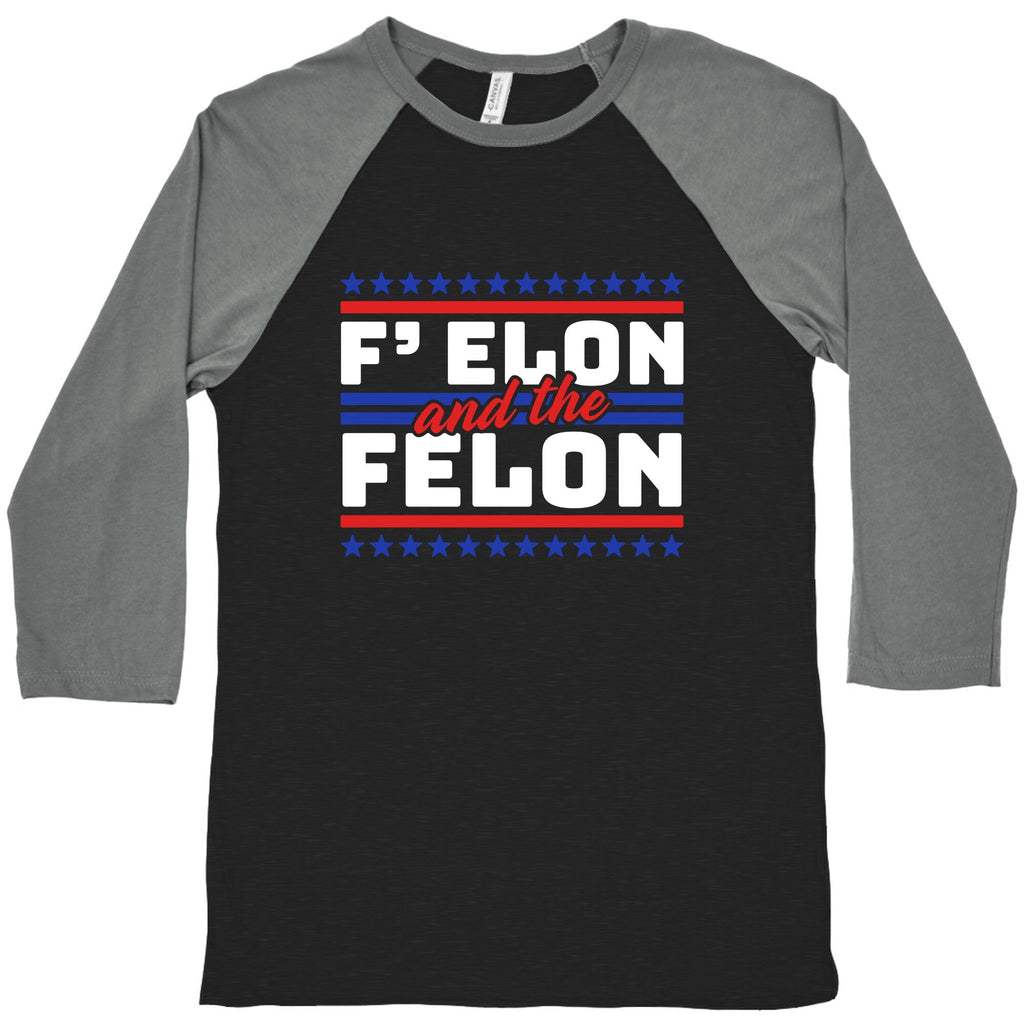 Elon & The Felon Baseball Tee Unisex