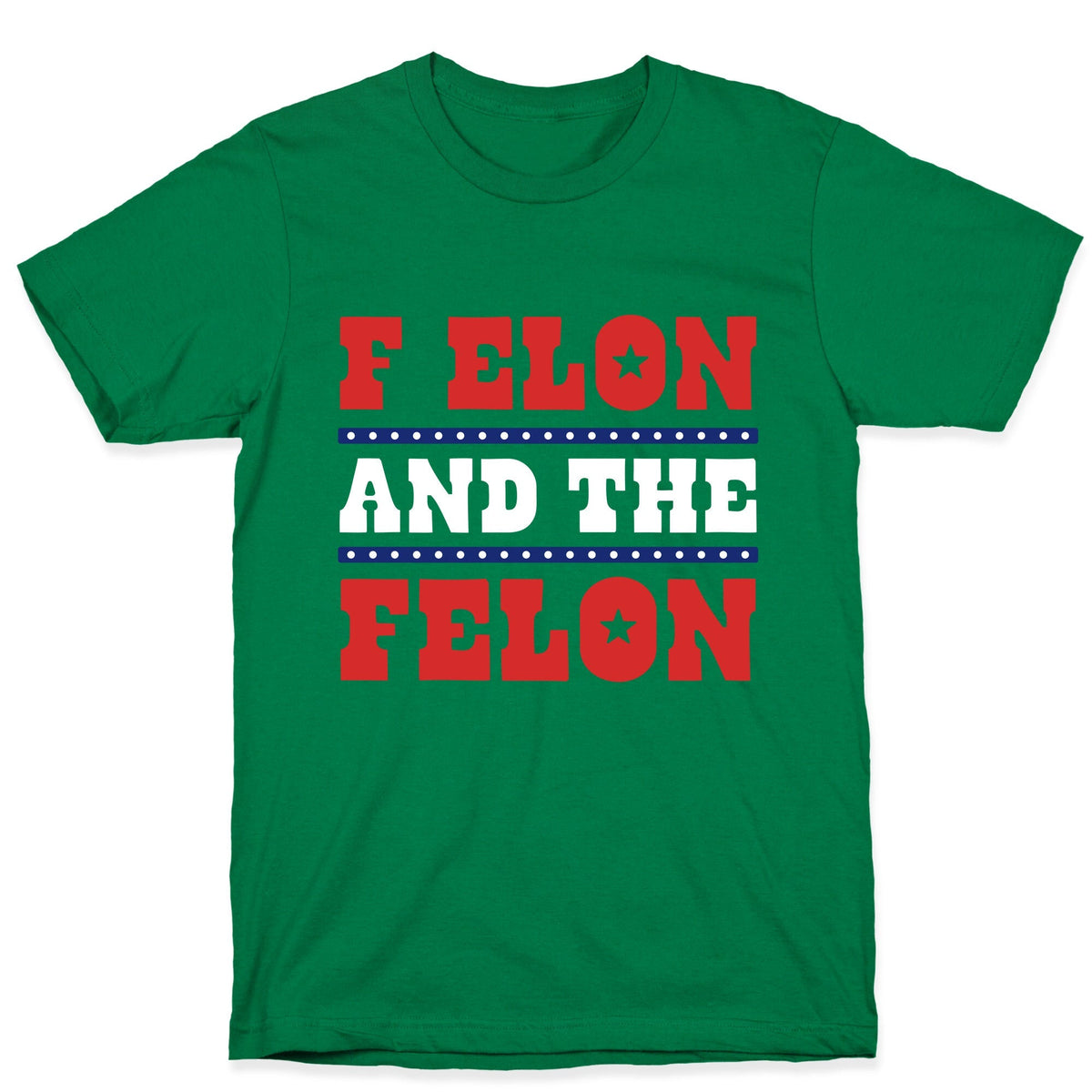 F Elon & The Felon Unisex