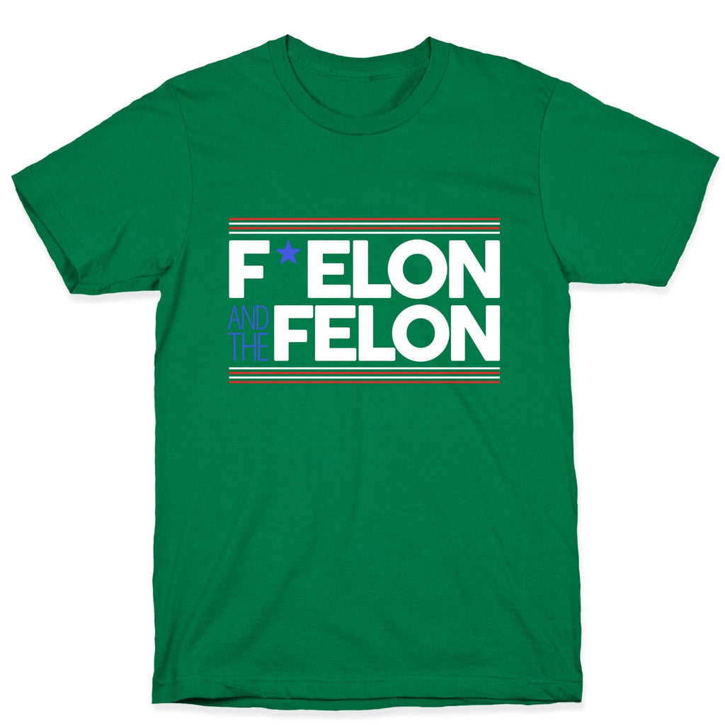 F Elon And The Felon Unisex