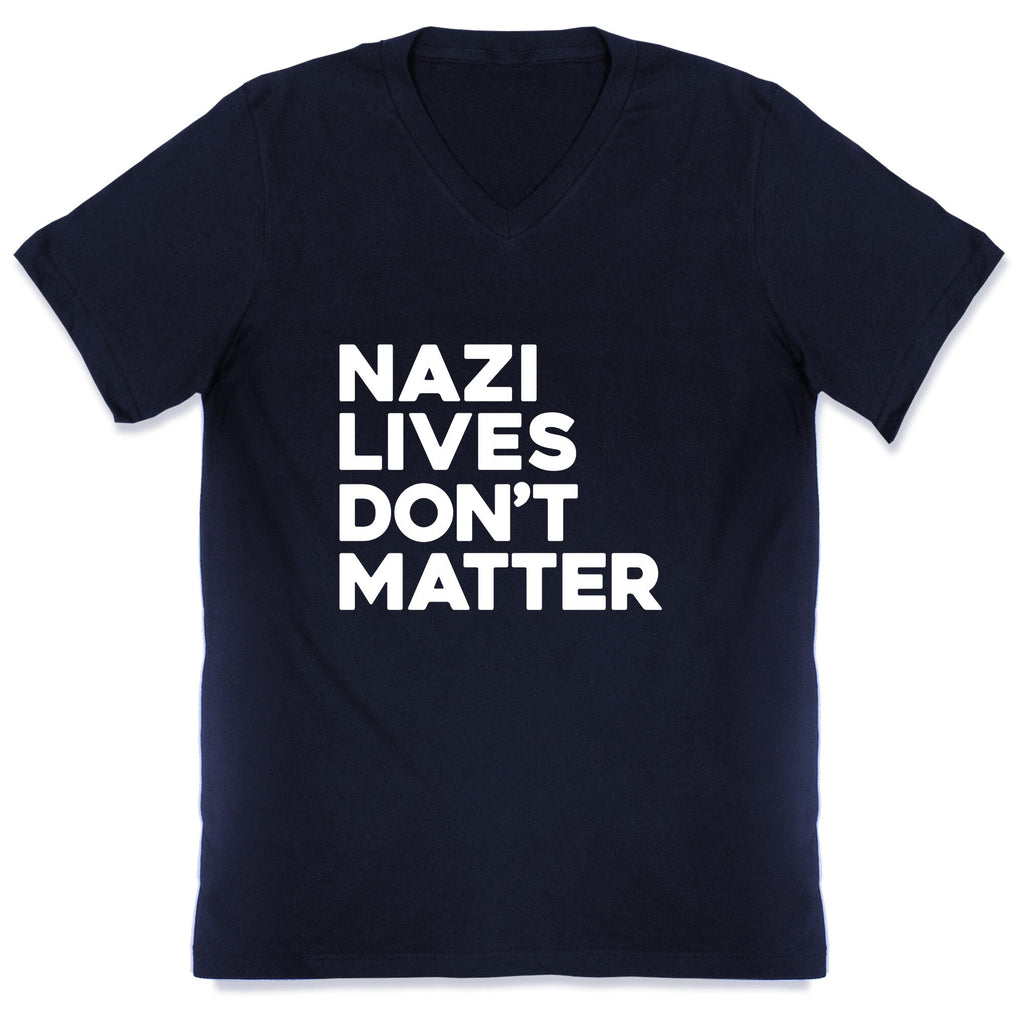 Nazi Lives Dont Matter V-Neck Unisex