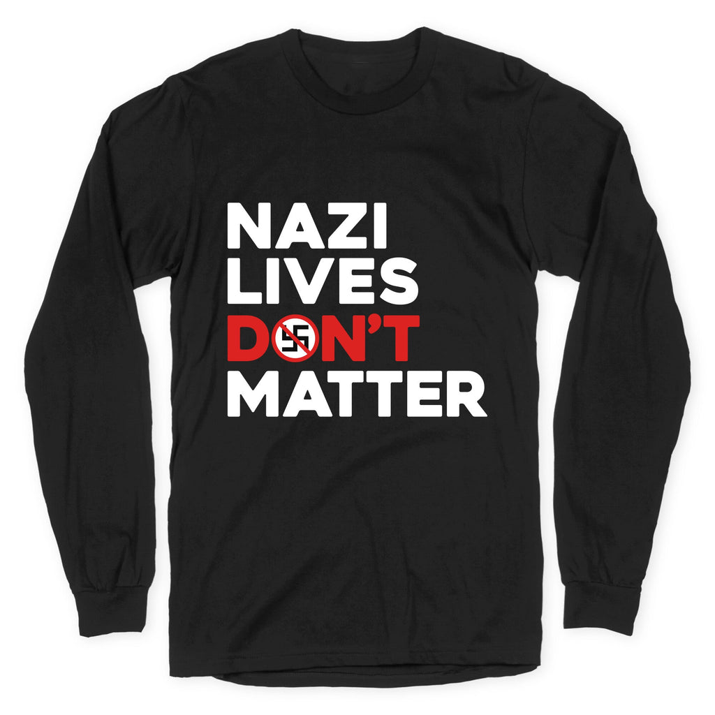 Nazi Lives Dont Matter Red Longsleeve Tee Unisex