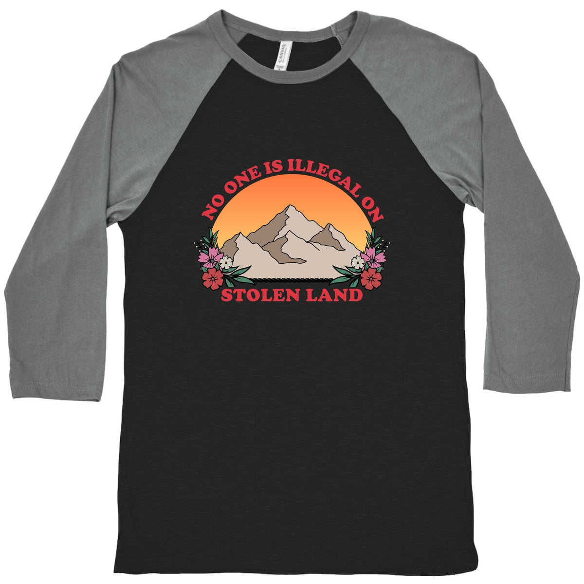 No One Is Illegal On Stolen Land Mountain Baseball Tee Unisex