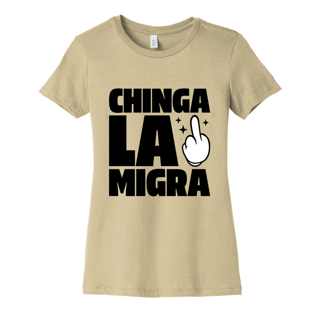 Chinga La Migra Finger Womens Cotton Tee Unisex