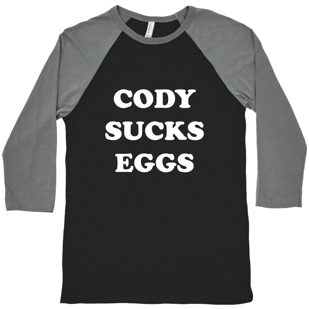 Cody Sucks Eggs Baseball Tee Unisex