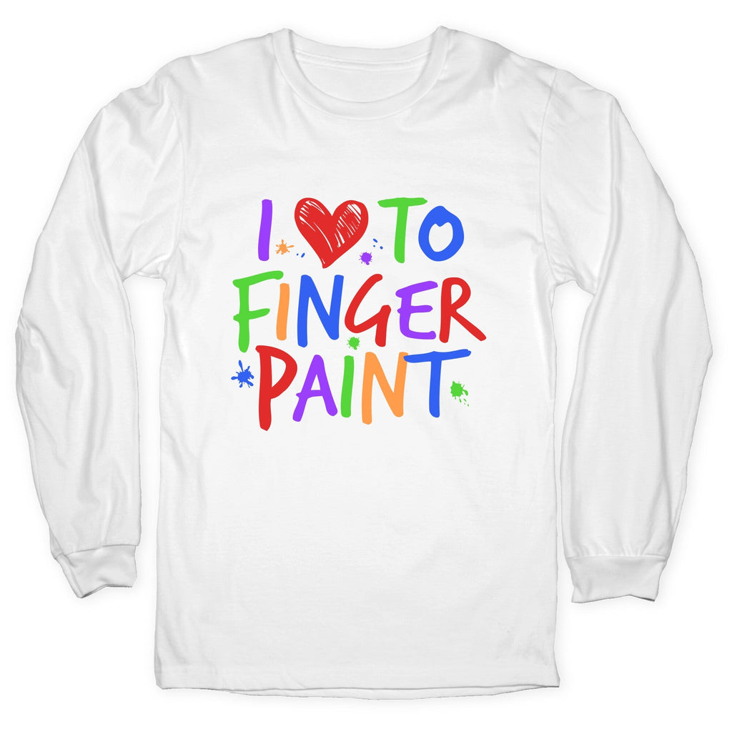 I Love To Finger Paint Couples 1 Longsleeve Tee Unisex