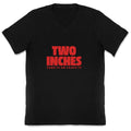 Two Inches Take It Or Leave It V-Neck Unisex