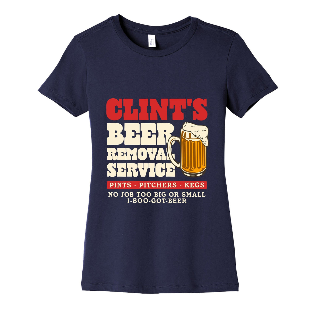 Clints Beer Removal Service Womens Cotton Tee Unisex