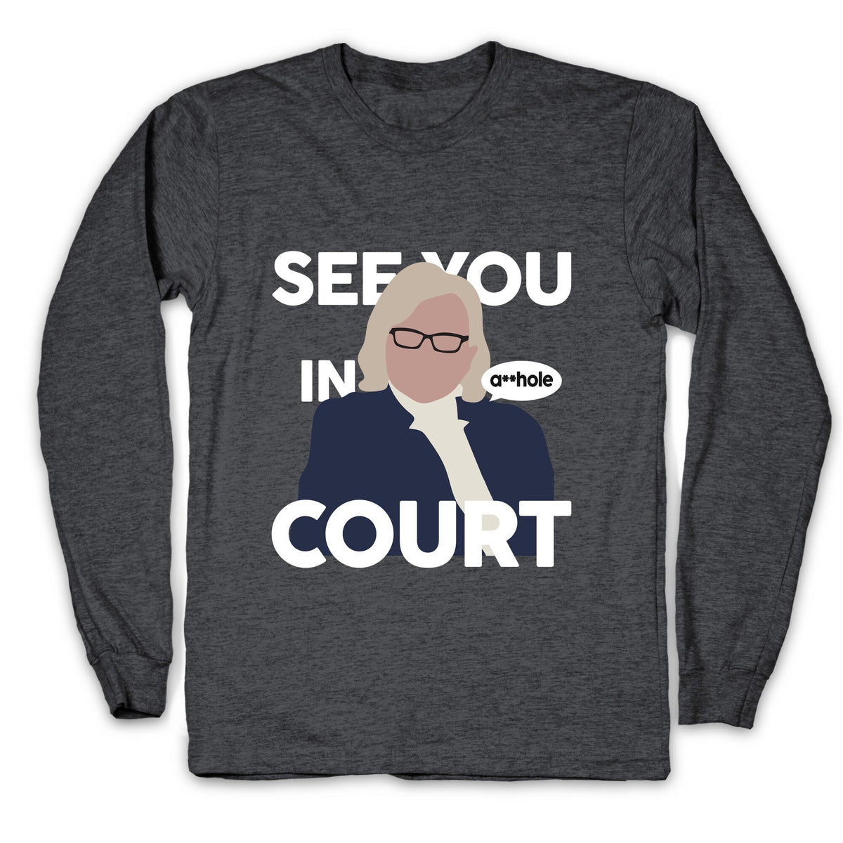 See You In Court Governor Janet Mills Longsleeve Tee Unisex