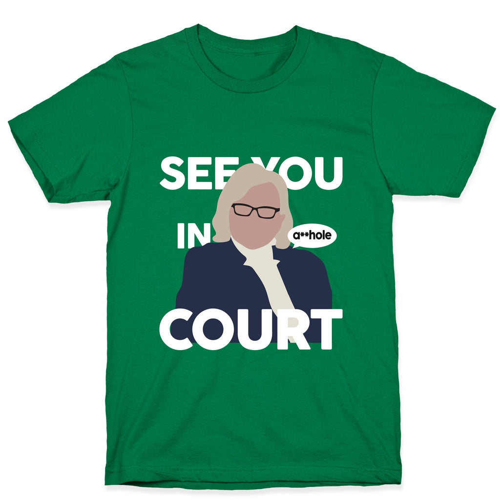 See You In Court Governor Janet Mills Unisex