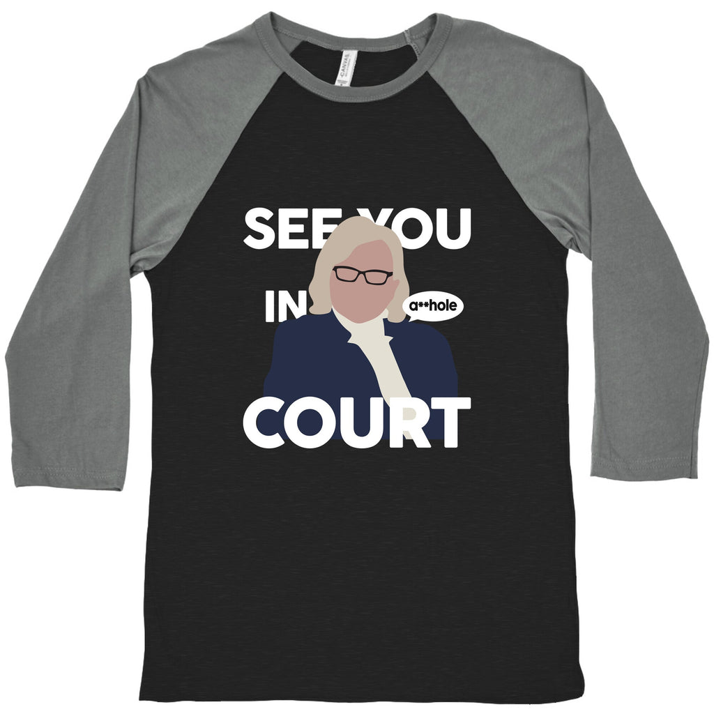 See You In Court Governor Janet Mills Baseball Tee Unisex