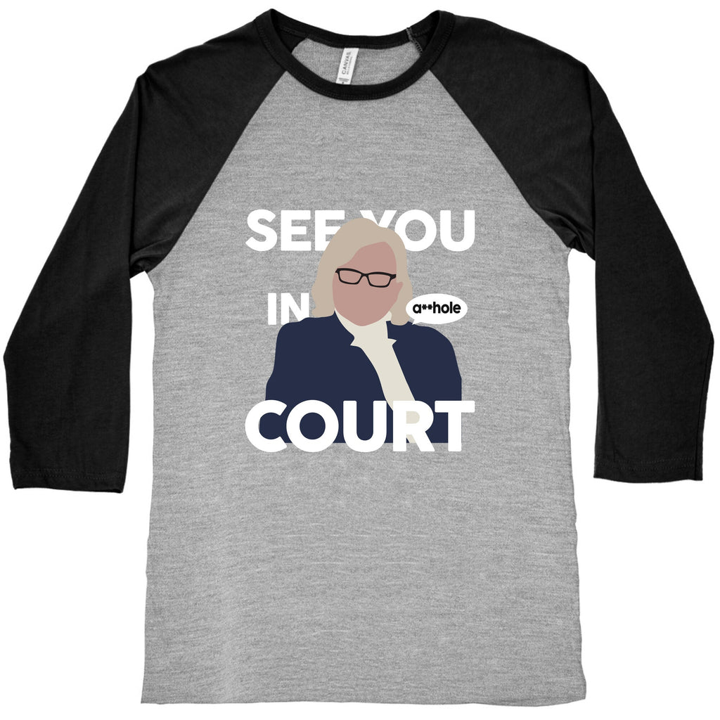 See You In Court Governor Janet Mills Baseball Tee Unisex