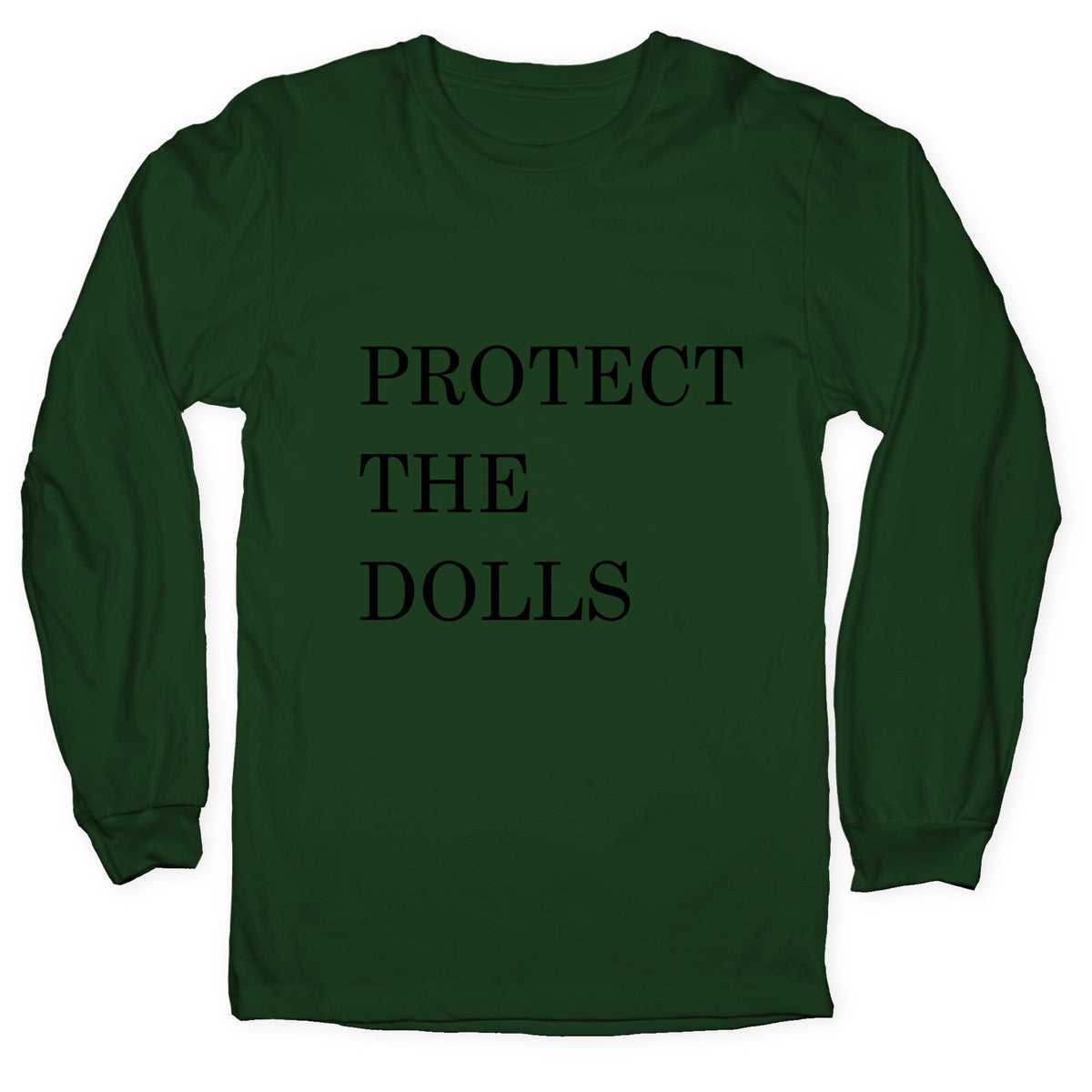Protect The Dolls Longsleeve Tee Unisex