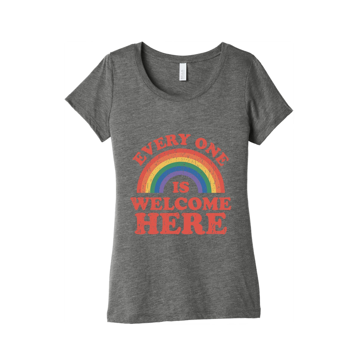 Everyone Is Welcome Here Rainbow Womens Triblend Tee Unisex