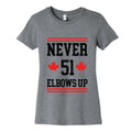 Elbows Up Never 51 Womens Cotton Tee Unisex