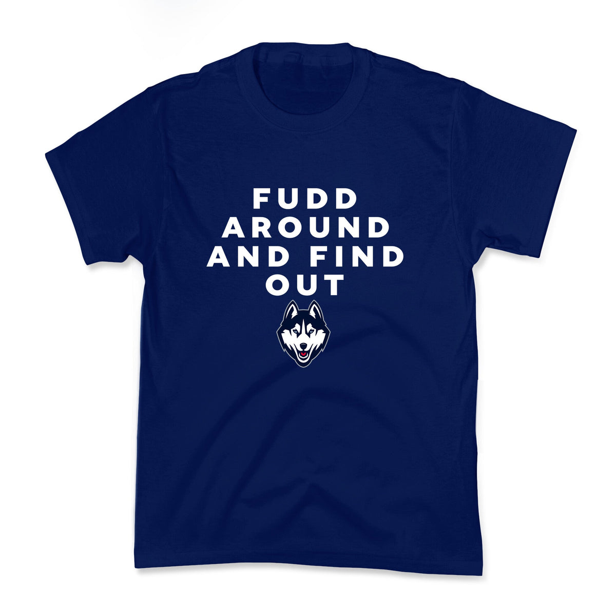 Fudd Around Find Out Kids Tee Unisex