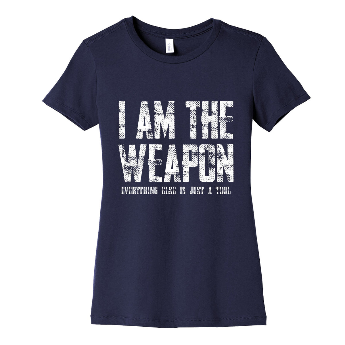 I Am The Weapon Womens Cotton Tee Unisex