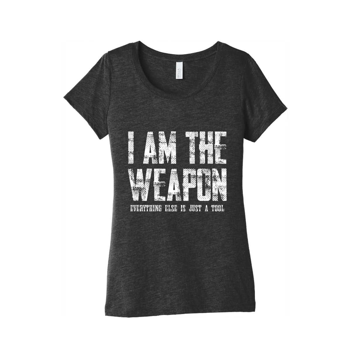 I Am The Weapon Womens Triblend Tee Unisex