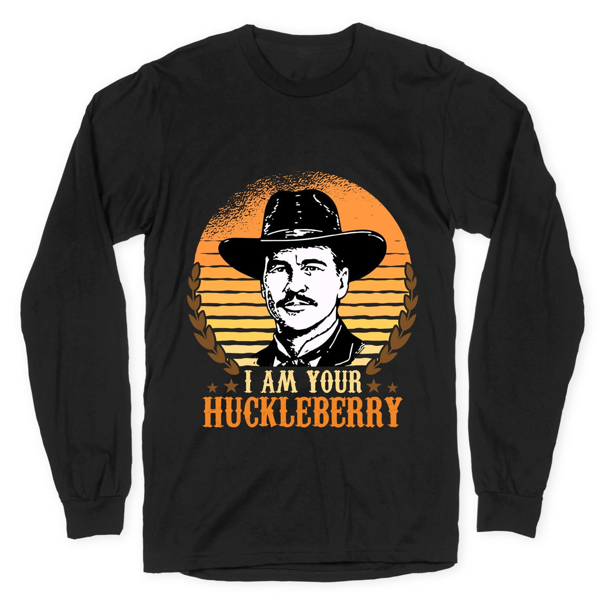 Im Your Huckleberry Longsleeve Tee Unisex
