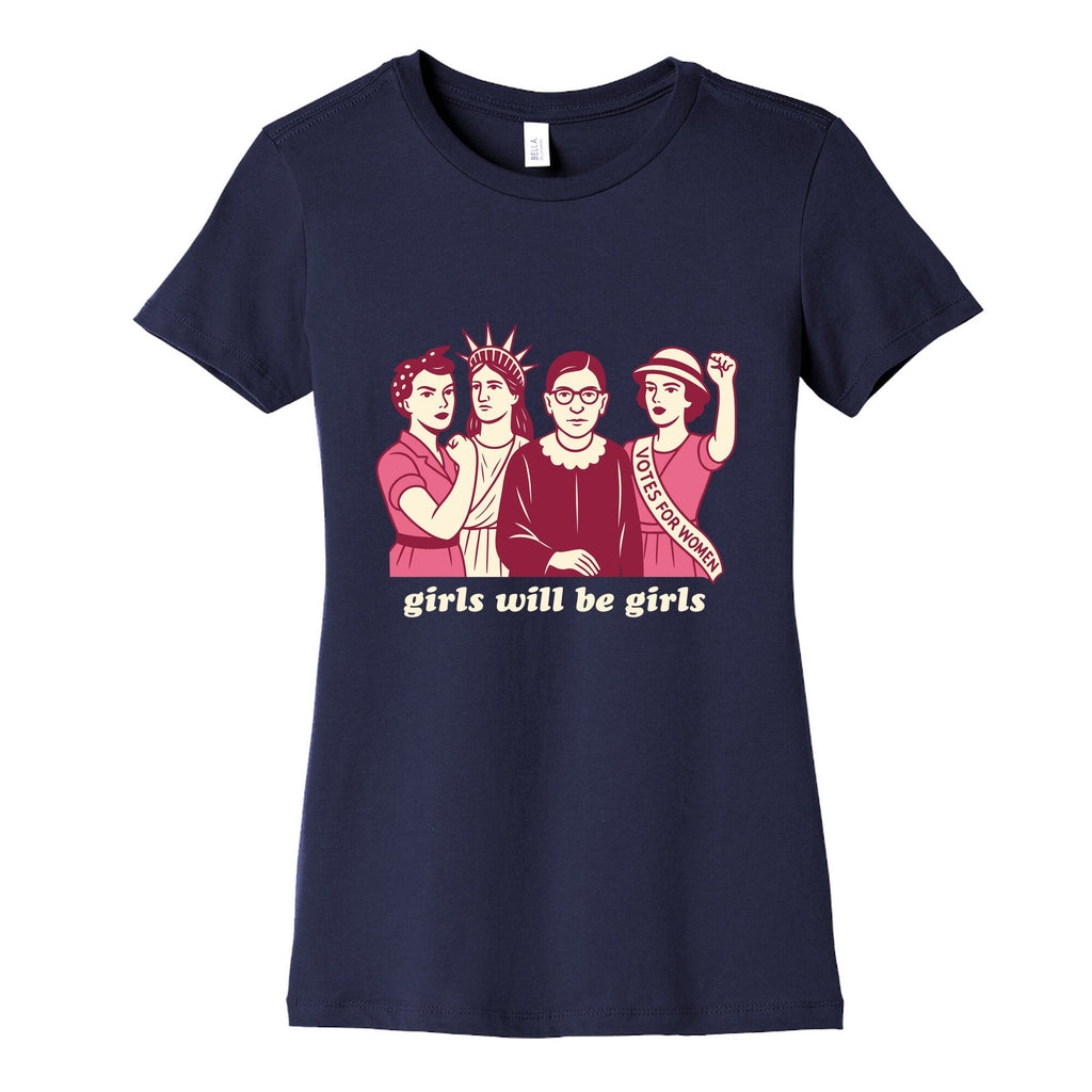 Girls Will Be Girls Fourth of July Womens Cotton Tee Unisex