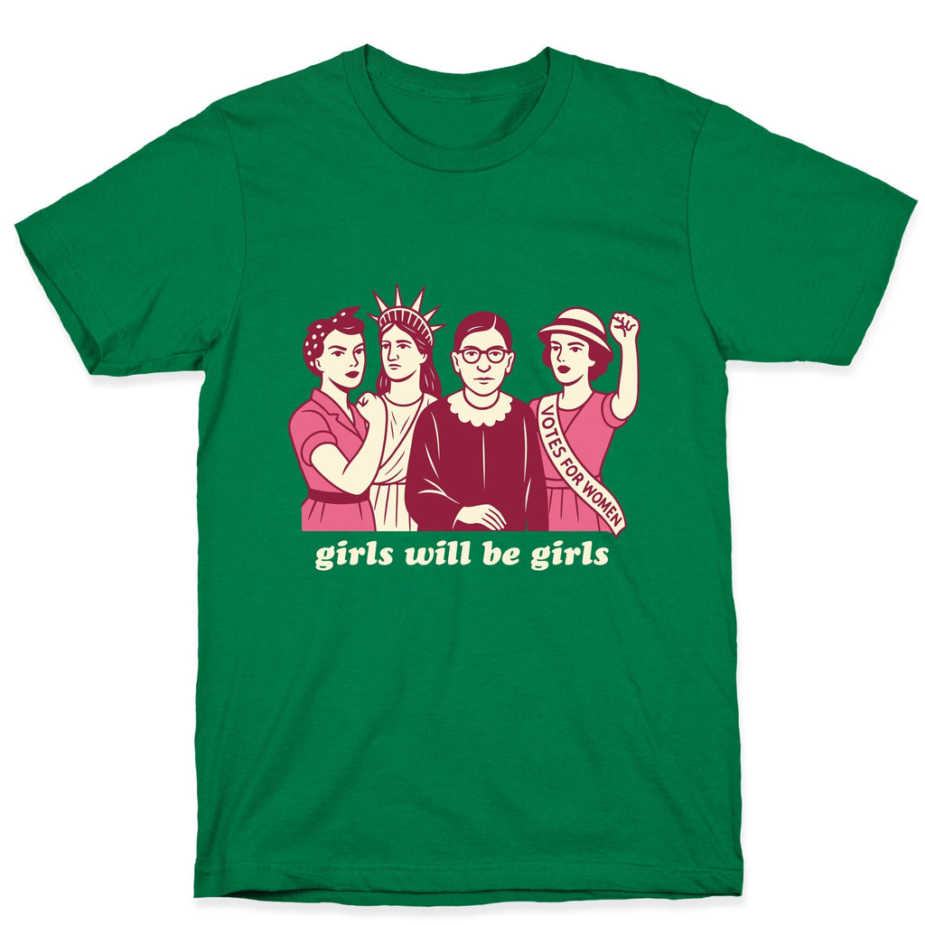 Girls Will Be Girls Fourth of July Unisex