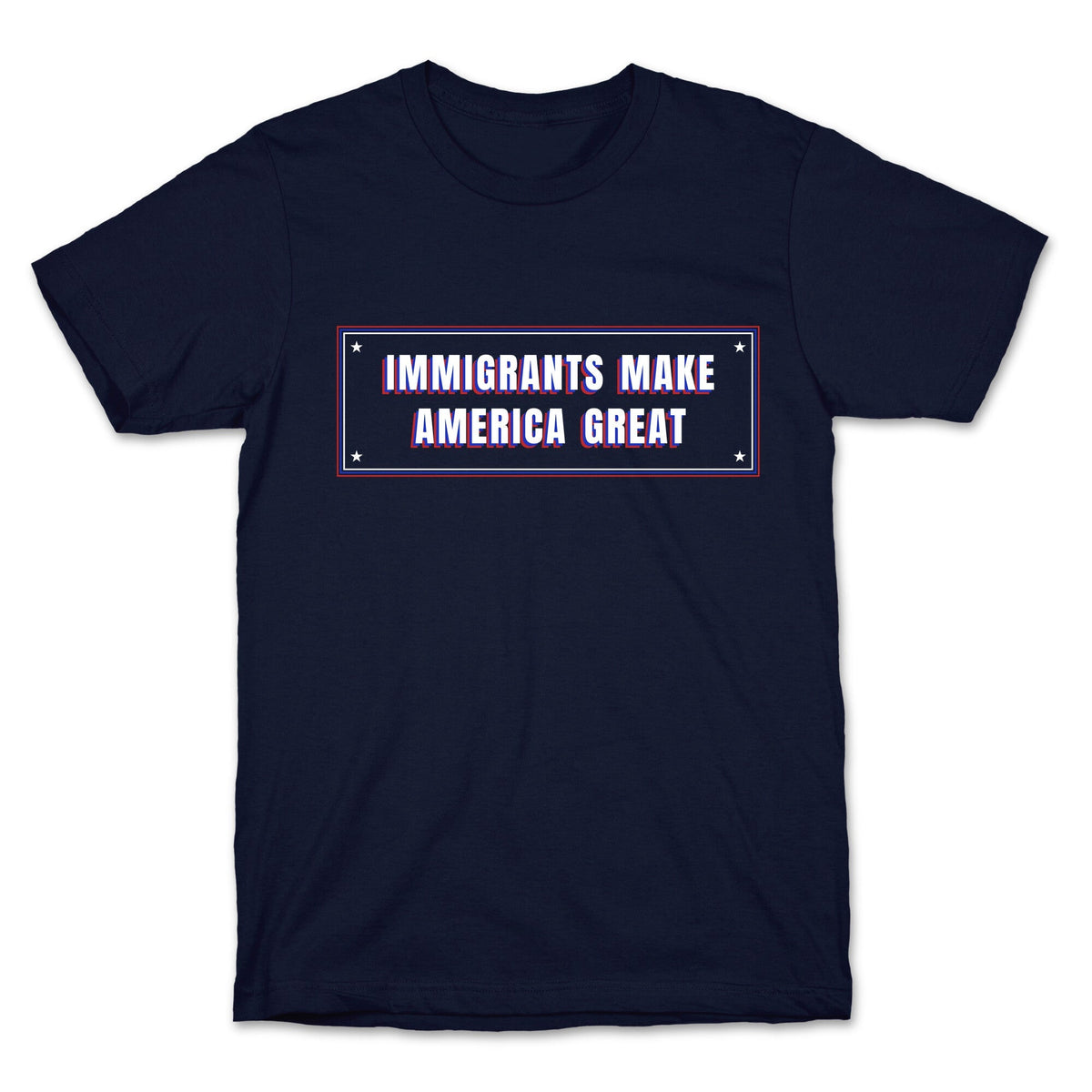 Immigrants Make America Great Anti Trump Unisex